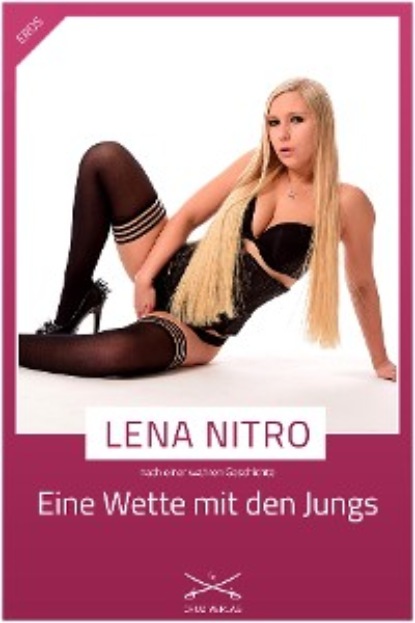 Lena Nitro - Eine Wette mit den Jungs