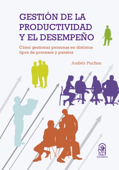 Обложка книги Gestión de la productividad y el desempeño, Juan Andrés Pucheu