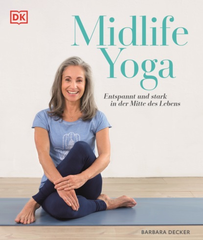 Midlife Yoga (Barbara Decker). 