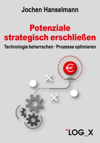 Potenziale strategisch erschließen (Hanselmann Jochen). 