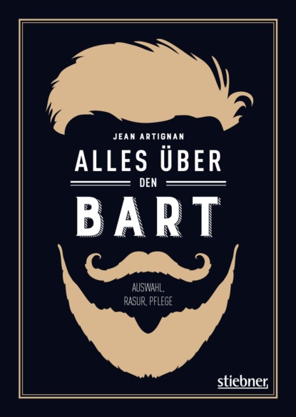 Alles über den Bart (Jean Artignan). 