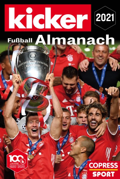 Kicker Fußball-Almanach 2021 (Группа авторов). 