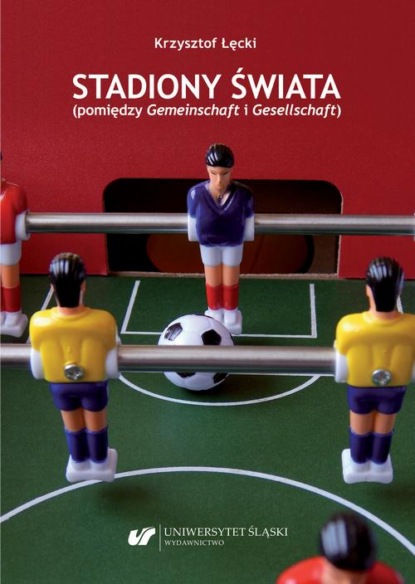 

Stadiony świata (pomiędzy Gemeinschaft i Gesellschaft)