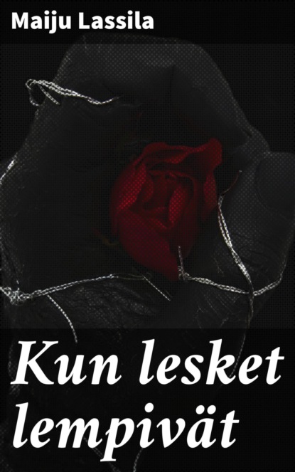 

Kun lesket lempivät