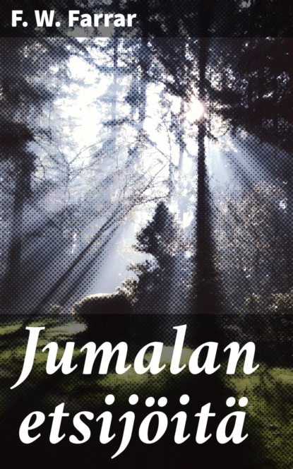 

Jumalan etsijöitä