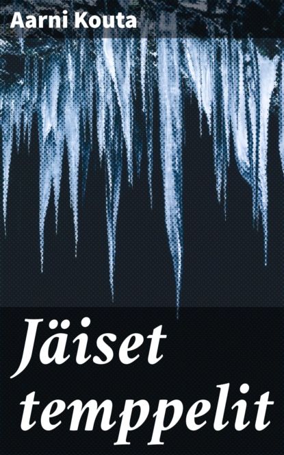 

Jäiset temppelit