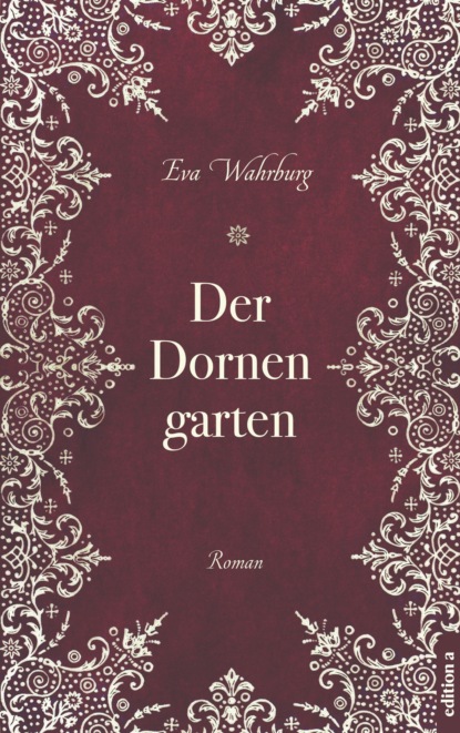 

Der Dornengarten