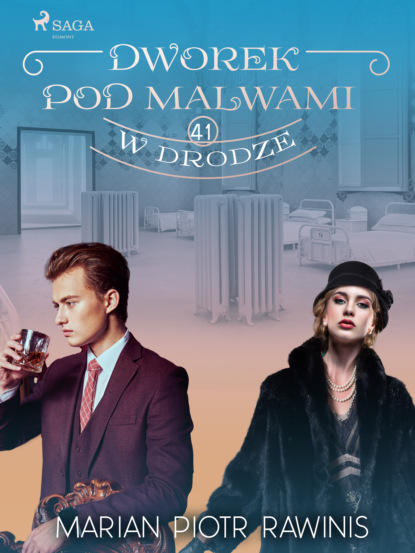 

Dworek pod Malwami. W drodze