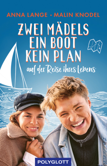 

Zwei Mädels, ein Boot, kein Plan