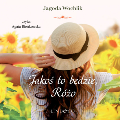 Jakoś to będzie, Różo (Jagoda Wochlik). 