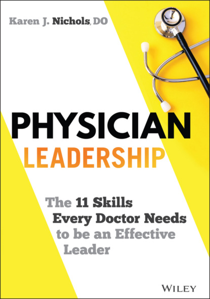 Physician Leadership (Karen J. Nichols). 