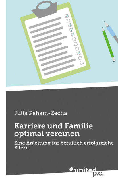 Karriere und Familie optimal vereinen