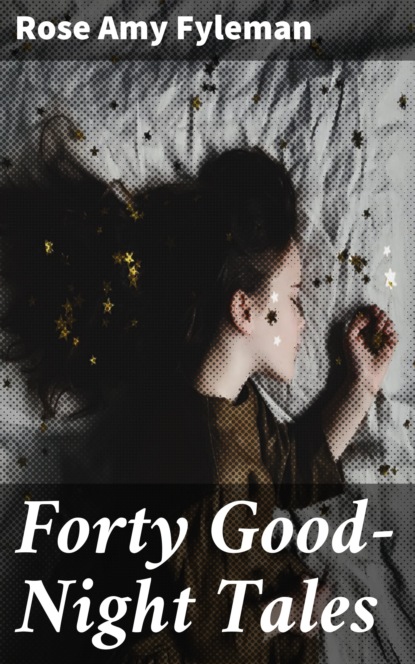

Forty Good-Night Tales