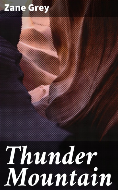 

Thunder Mountain