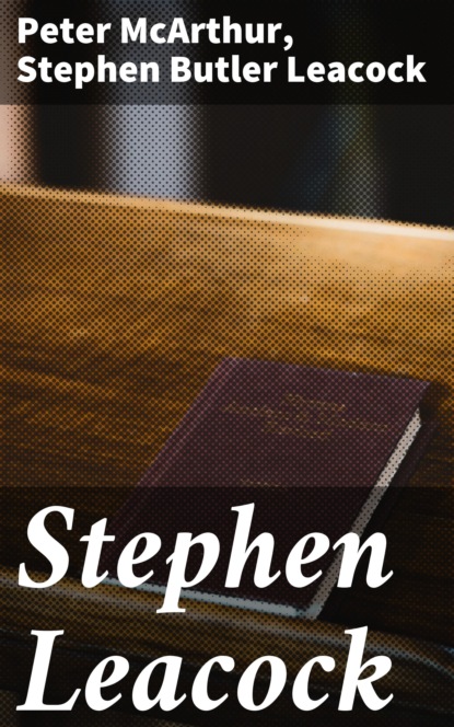 

Stephen Leacock