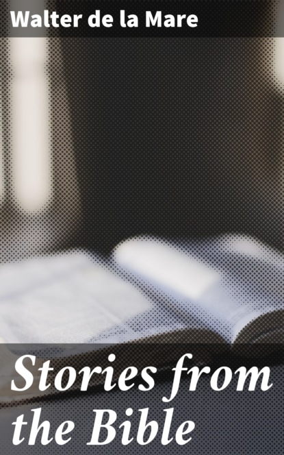 

Stories from the Bible