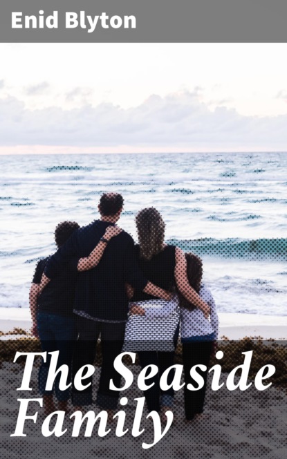 

The Seaside Family