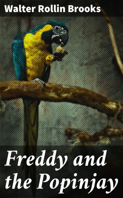 

Freddy and the Popinjay