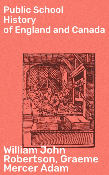 

Public School History of England and Canada
