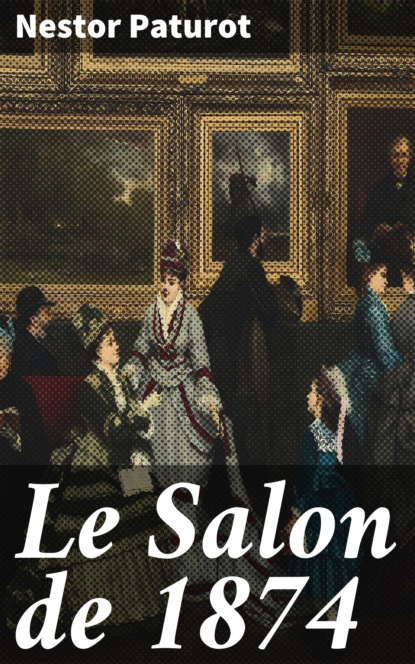 

Le Salon de 1874