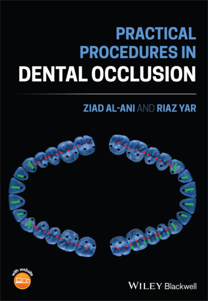 Practical Procedures in Dental Occlusion - Ziad Al-Ani