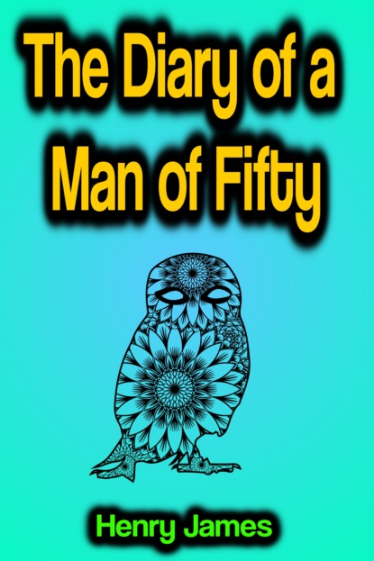 

The Diary of a Man of Fifty