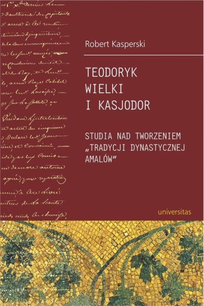 

Teodoryk Wielki i Kasjodor