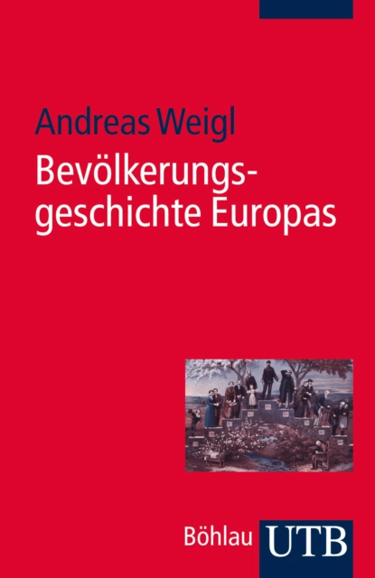 Обложка книги Bevölkerungsgeschichte Europas, Andreas Weigl