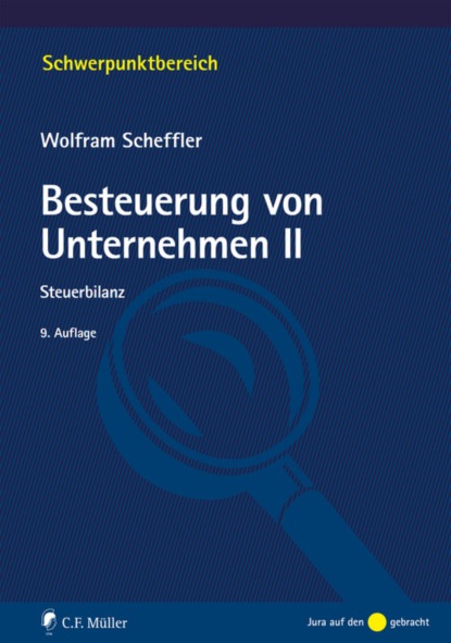 Besteuerung von Unternehmen II (Wolfram Scheffler). 