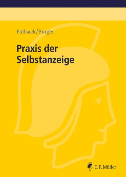 Praxis der Selbstanzeige (Sebastian Burger). 