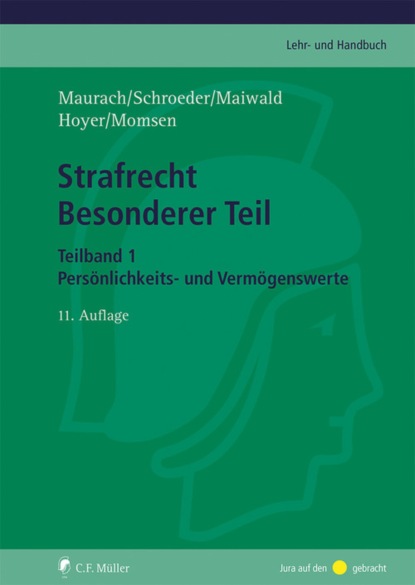 Strafrecht Besonderer Teil. Teilband 1