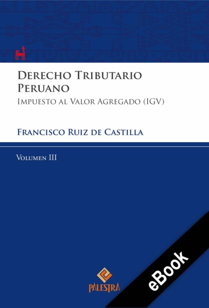 Derecho Tributario Peruano  Vol. III