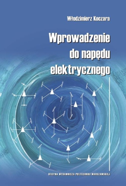 

Wprowadzenie do napędu elektrycznego