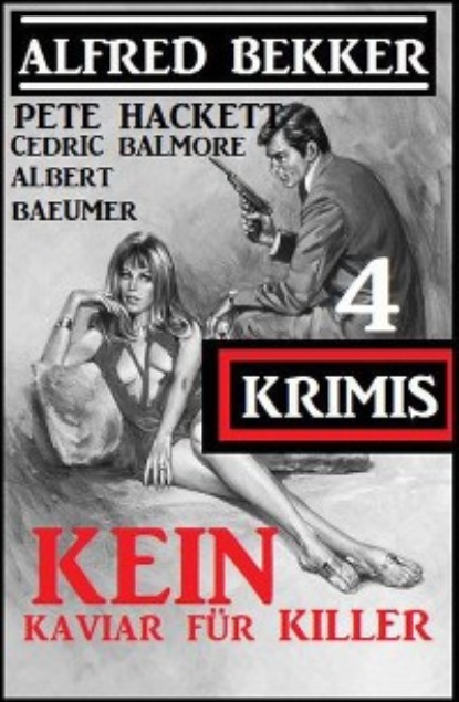 

Kein Kaviar für Killer: 4 Krimis