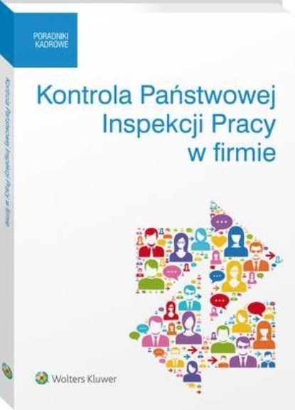 

Kontrola Państwowej Inspekcji Pracy w firmie