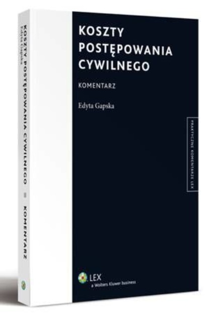 

Koszty postępowania cywilnego. Komentarz