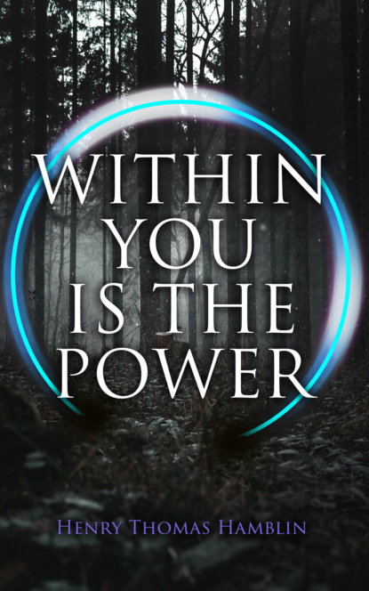 

Within You is the Power