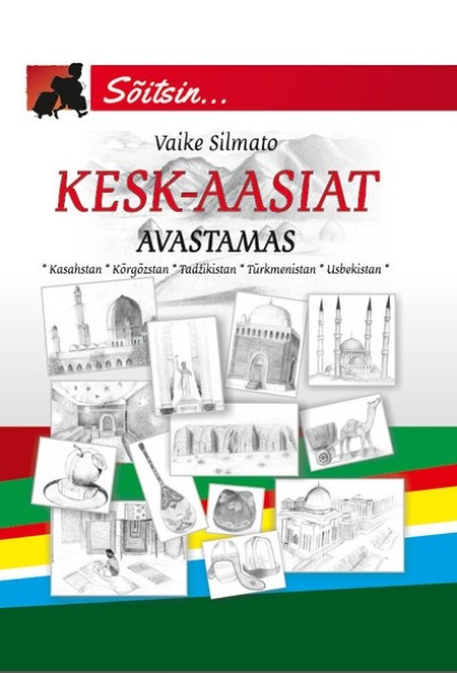 

Kesk-Aasiat avastamas