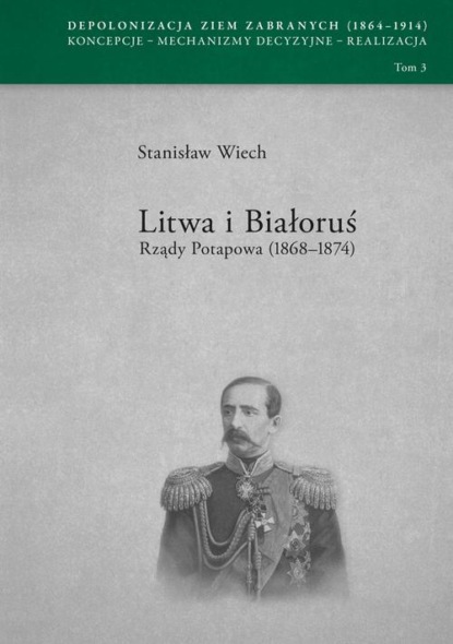

Litwa i Białoruś. Rządy Potapowa (1868-1874)