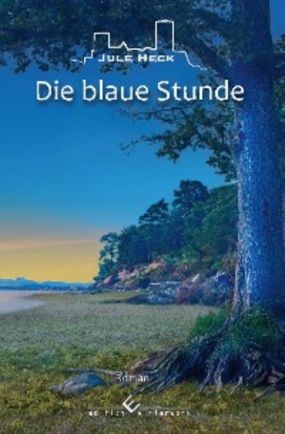 

Die blaue Stunde