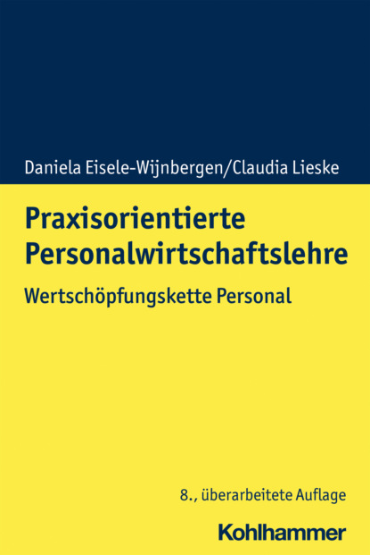 

Praxisorientierte Personalwirtschaftslehre