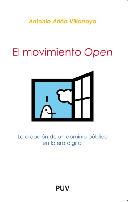 Обложка книги El movimiento open, Antonio Ariño Villarroya