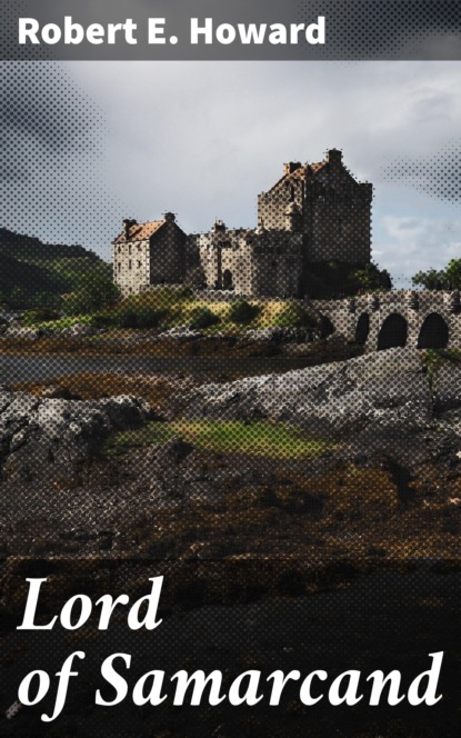 

Lord of Samarcand