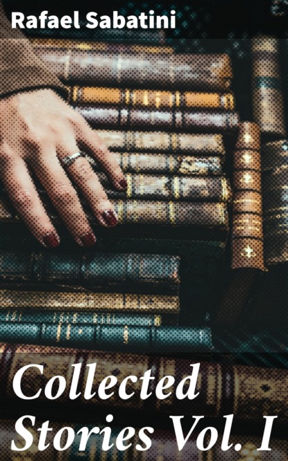

Collected Stories Vol. I