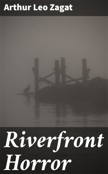 

Riverfront Horror