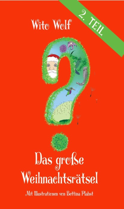 

Das große Weihnachtsrätsel - Zweiter Band