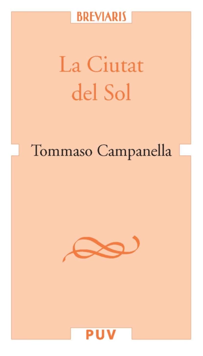 Обложка книги La Ciutat del Sol, Tommaso Campanella