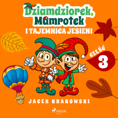 

Dziamdziorek, Mamrotek i tajemnica jesieni