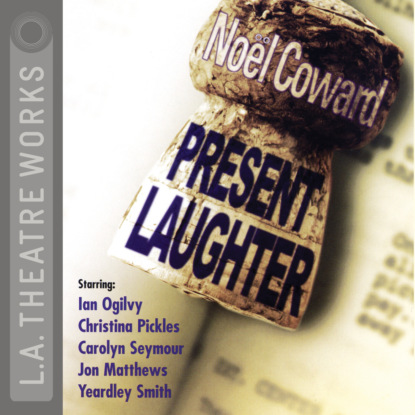 Present Laughter - Coward Noel