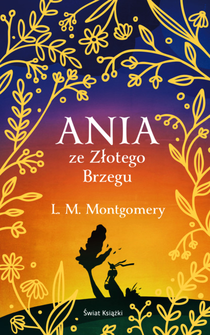 

Ania ze Złotego Brzegu